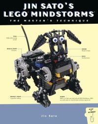Jin Sato's LEGO Mindstorms : The Master's Technique