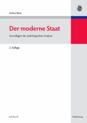 Der Moderne Staat : Grundlagen der Politologischen Analyse