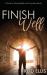 Finish Well : A Guide to Starting Right and Living Abundantly