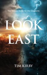 Look East : The Vicious Battle for the Claydoms