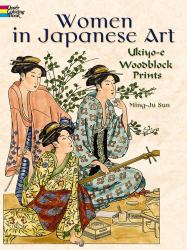 Women in Japanese Art : Ukiyo-E Woodblock Prints