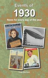 Events Of 1930 : News for Every Day of the Year
