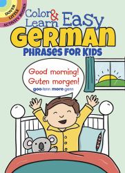 Color and Learn Easy German Phrases for Kids