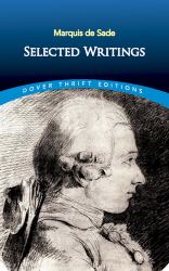 The Marquis de Sade: Selected Writings