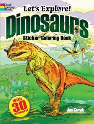 Let's Explore! Dinosaurs Sticker Coloring Book : With 30 Stickers!