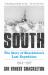 South : The Story of Shackleton's Last Expedition 1914-1917