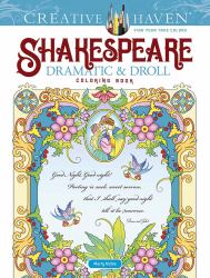 Creative Haven Shakespeare Dramatic and Droll Coloring Book