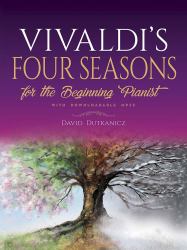 Vivaldi's Four Seasons for the Beginning Pianist : With Downloadable MP3s