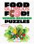 Food Glorious Food! : Word Search Puzzles Food Glorious Food! : Word Search Puzzles