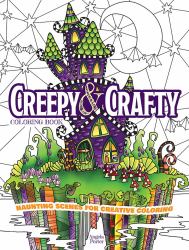 Creepy and Crafty Coloring Book : Haunting Scenes for Creative Coloring