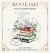 Bookish: the Coloring Book (Art and Ephemera for Bookworms and Bibliophiles)
