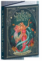 The Magical Mermaid Society Official Handbook