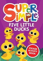 Super Simple Five Little Ducks Sticker Activity Book