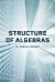 Structure of Algebras