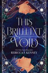 This Brilliant Void : The Cistern Duology #1