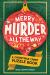Merry Murder All the Way : A Christmas Crime Puzzle Book