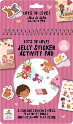 Lots of Love! Jelly Sticker Activity Pad : With 32 Reusable Stickers, 2 Silicone Sticker Sheets, 4 Activity Pages and 1 Fold-Out Play Scene