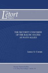 The Security Concerns of the Baltic States As NATO Allies