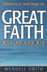 Great Faith : Making God Big