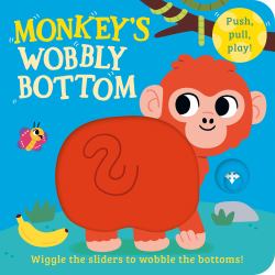 Monkey's Wobbly Bottom (Wobbly Bottoms)