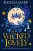 Wicked Lovely : Wicked Lovely #1 Wicked Lovely : Wicked Lovely #1