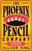 The Phoenix Pencil Company