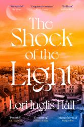 The Shock of the Light