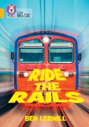 Ride the Rails: Band 09/Gold (Collins Big Cat)