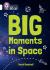 Big Moments in Space : Band 10/White