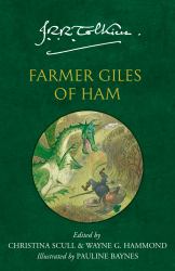 Farmer Giles of Ham [75th Anniversary Edition]