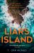 Liars Island (the CSI Ally Dymond Series, Book 3) Liars Island (the CSI Ally Dymond Series, Book 3)