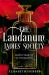 The Laudanum Ladies' Society The Laudanum Ladies' Society