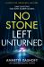 No Stone Left Unturned No Stone Left Unturned