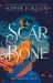 A Scar in the Bone A Scar in the Bone
