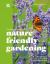 The National Trust Book of Nature-Friendly Gardening