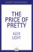 The Price of Pretty