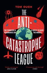 The Anti-Catastrophe League