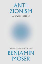 Anti-Zionism : A Jewish History