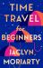 Time Travel for Beginners