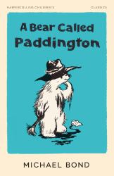 A Bear Called Paddington (HarperCollins Children's Classics)