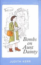 Bombs on Aunt Dainty (HarperCollins Children's Classics)