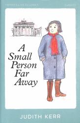 A Small Person Far Away (HarperCollins Children's Classics)