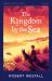 The Kingdom by the Sea The Kingdom by the Sea