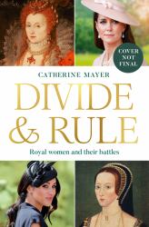 Crown Jewels: Royal Women and Their Extraordinary Influence