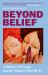 Beyond Belief : A Defence of Gossip and the Women Who Do It Beyond Belief : A Defence of Gossip and the Women Who Do It