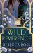 Wild Reverence Wild Reverence