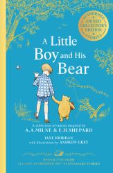 Winnie-The-Pooh: a Little Boy and His Bear