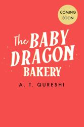 The Baby Dragon Bakery (the Baby Dragon Series)