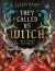 They Called Us Witch
