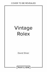 Vintage Rolex Limited Edition (the Mint Edition): the Largest Collection in the World